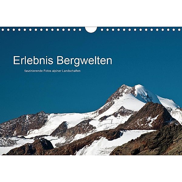 Erlebnis Bergwelten (Wandkalender 2021 DIN A4 quer), Uwe Grosenick