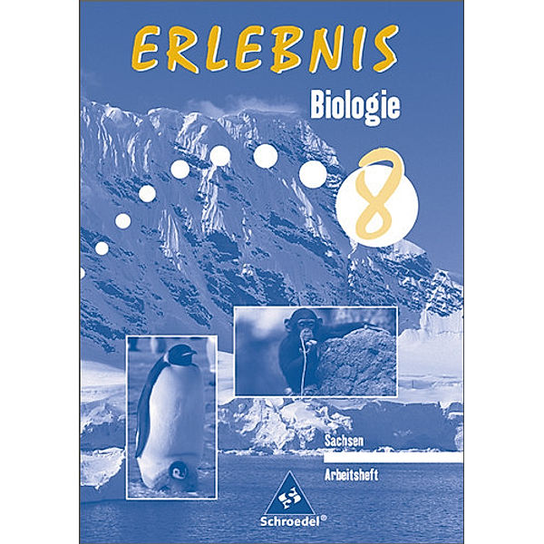 Erlebnis Biologie - Ausgabe 2004 für Mittelschulen in Sachsen