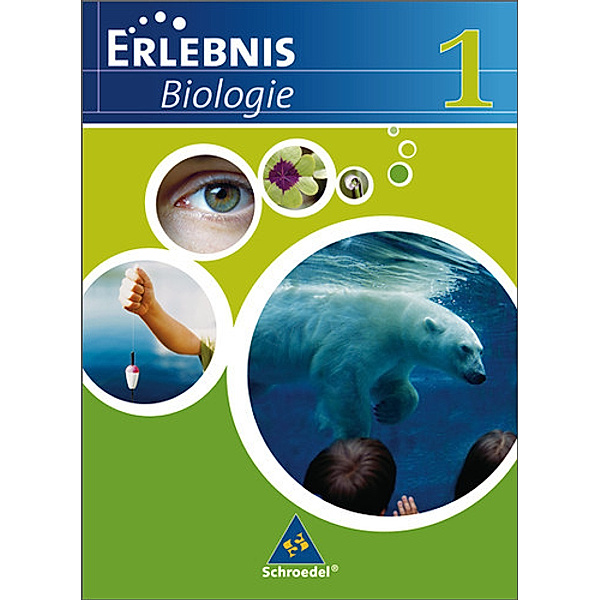 Erlebnis Biologie, Ausgabe Realschule 2007 Niedersachsen: 1 Erlebnis Biologie - Ausgabe 2007 für das mittlere Lernniveau in Hamburg, Hessen, Niedersachsen und Schleswig-Holstein