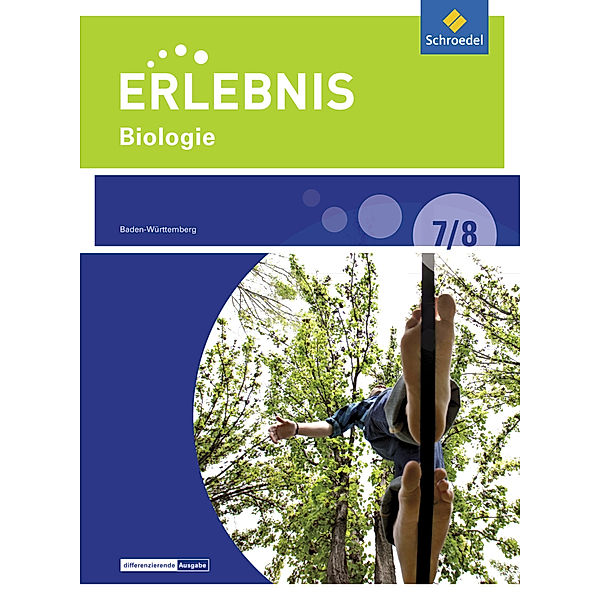 Erlebnis Biologie - Differenzierende Ausgabe 2016 für Baden-Württemberg