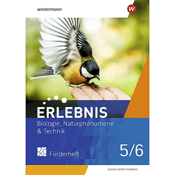Erlebnis Biologie, Naturphänomene & Technik - Ausgabe 2022 für Baden-Württemberg