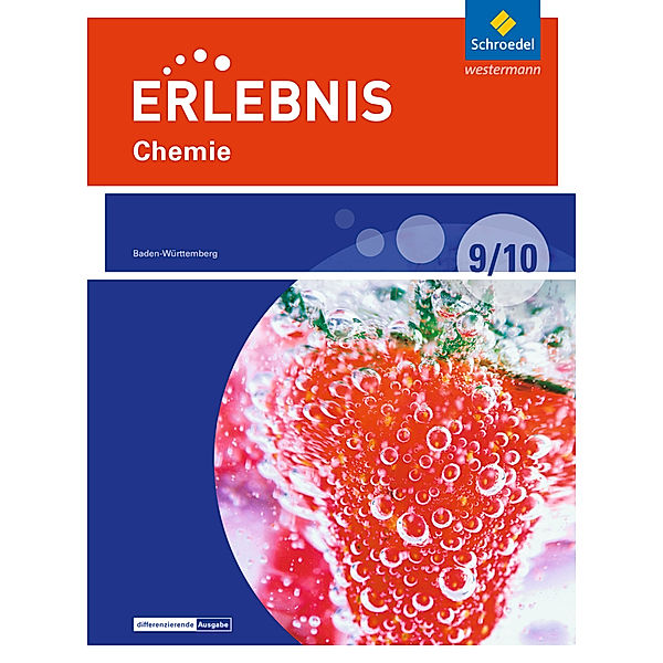 Erlebnis Chemie - Differenzierende Ausgabe 2016 für Baden-Württemberg