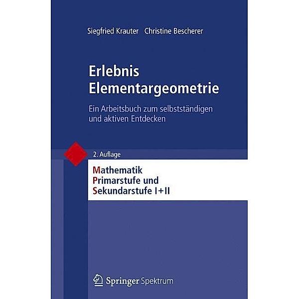 Erlebnis Elementargeometrie, Siegfried Krauter, Christine Bescherer