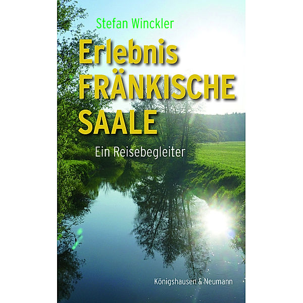 Erlebnis Fränkische Saale, Stefan Winckler