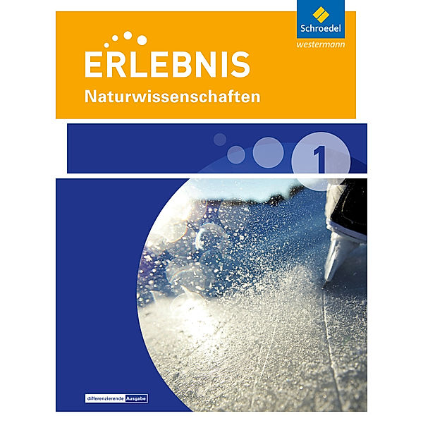 Erlebnis Naturwissenschaften - Differenzierende Ausgabe 2014 für Nordrhein-Westfalen