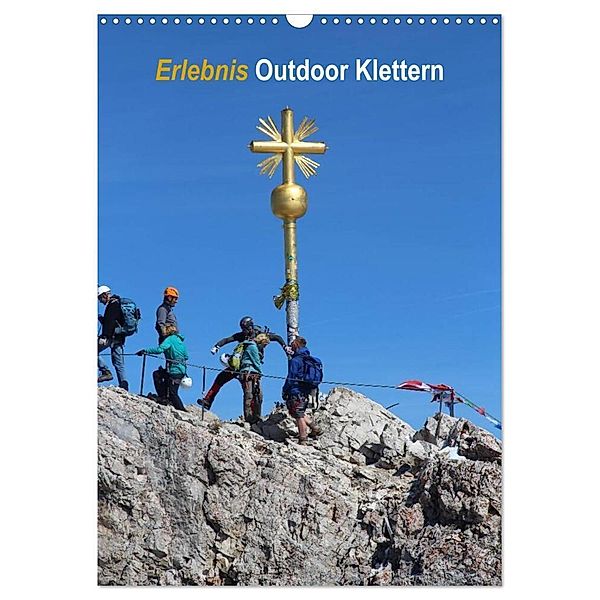 Erlebnis Outdoor Klettern (Wandkalender 2024 DIN A3 hoch), CALVENDO Monatskalender, K. Berretz