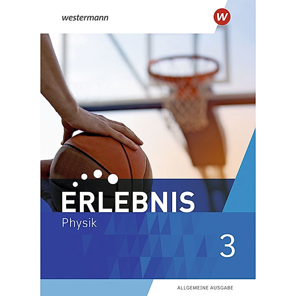 Erlebnis Physik - Allgemeine Ausgabe 2020