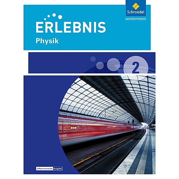 Erlebnis Physik - Ausgabe 2016 für Niedersachsen
