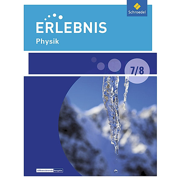 Erlebnis Physik - Differenzierende Ausgabe 2016 für Berlin und Brandenburg