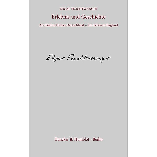 Erlebnis und Geschichte., Edgar Feuchtwanger