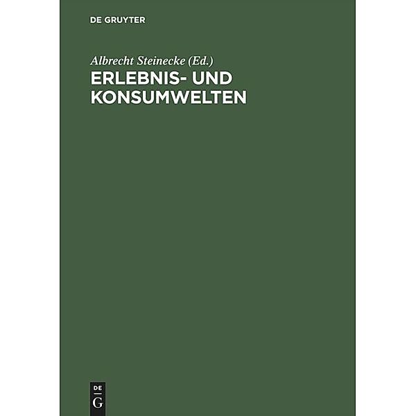 Erlebnis- und Konsumwelten