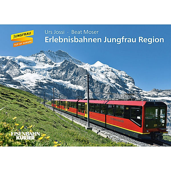 Erlebnisbahnen Jungfrau Region, Urs Jossi, Beat Moser
