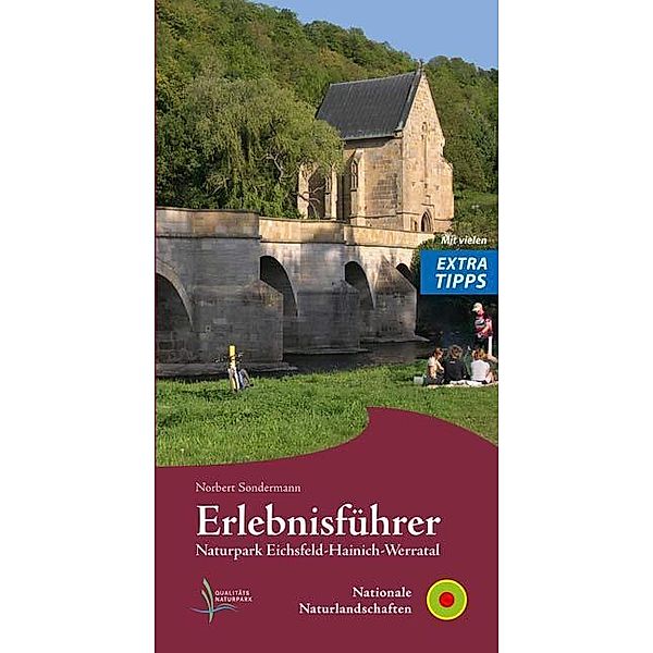 Erlebnisführer Naturpark Eichsfeld - Hainich - Werratal, Norbert Sondermann