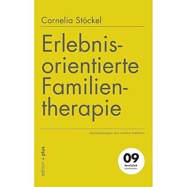 Erlebnisorientierte Familientherapie, Cornelia Stöckel