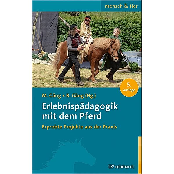 Erlebnispädagogik mit dem Pferd / mensch & tier