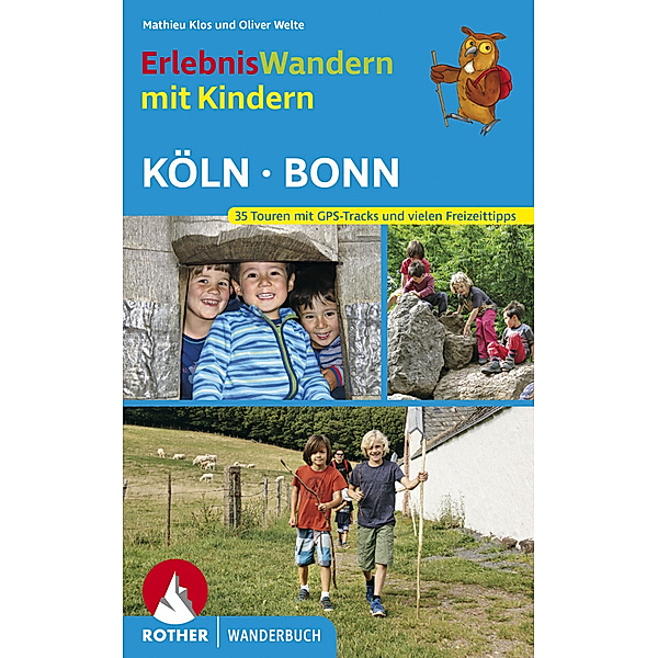 ErlebnisWandern mit Kindern Köln - Bonn, Mathieu Klos, Oliver Welte