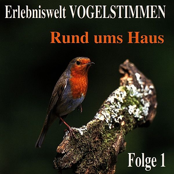 Erlebniswelt Vogelstimmen Vol.1, Vogelstimmen