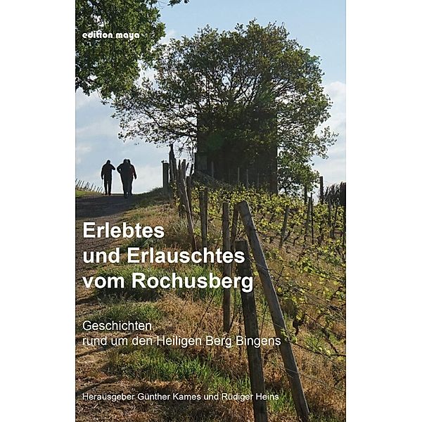 Erlebtes und Erlauschtes vom Rochusberg