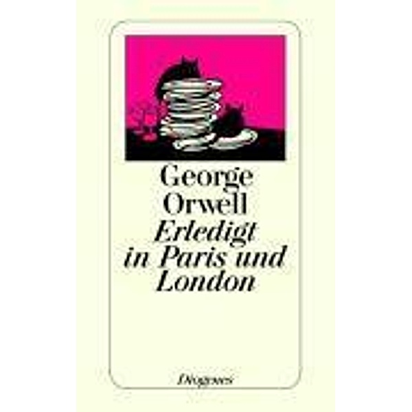 Erledigt in Paris und London, George Orwell