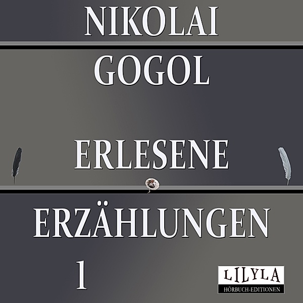 Erlesene Erzählungen 1, Nikolai Gogol, Friedrich Frieden