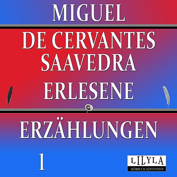 Erlesene Erzählungen 1, Miguel Cervantes De Saavedra, Friedrich Frieden