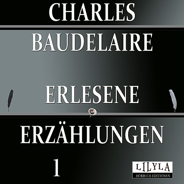 Erlesene Erzählungen 1, Charles Baudelaire, Friedrich Frieden