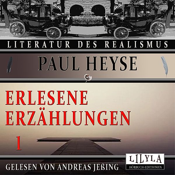 Erlesene Erzählungen 1, Paul Heyse