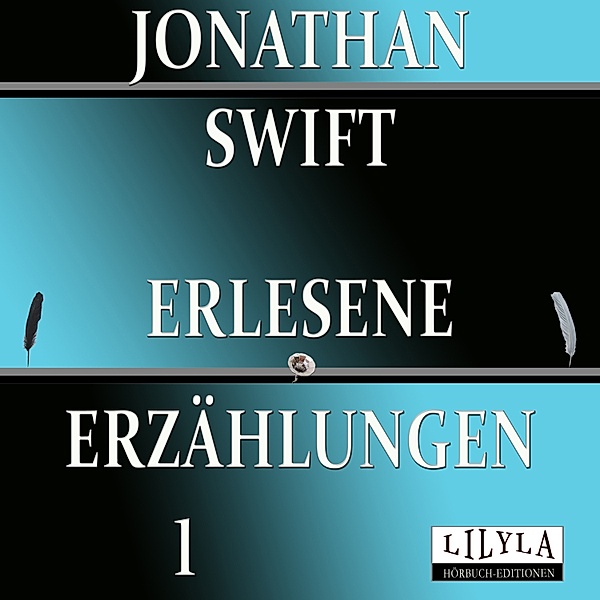 Erlesene Erzählungen 1, Jonathan Swift, Friedrich Frieden