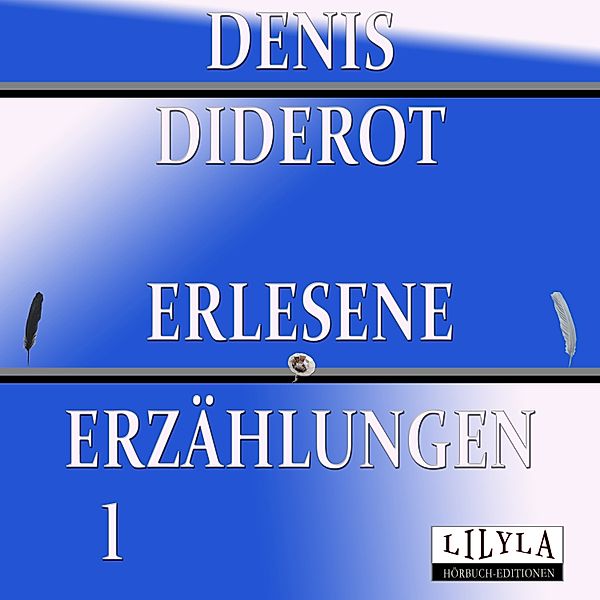 Erlesene Erzählungen 1, Denis Diderot