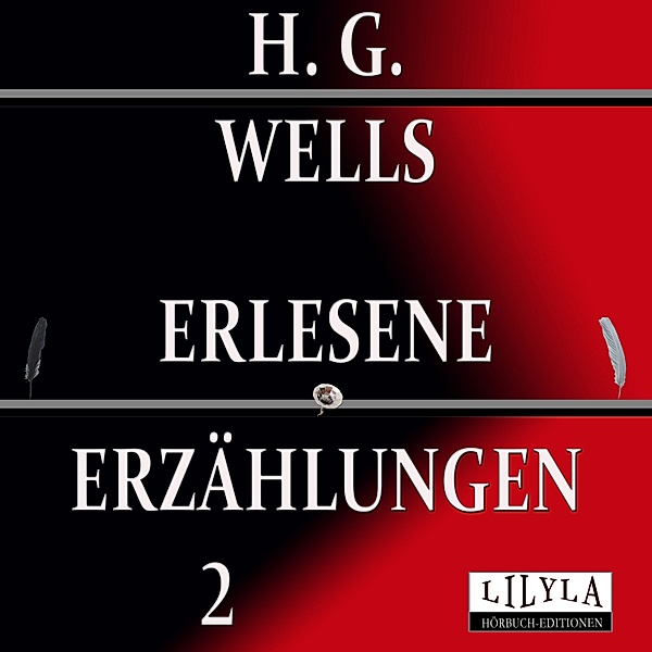 Erlesene Erzählungen 2, H. G. Wells, Friedrich Frieden