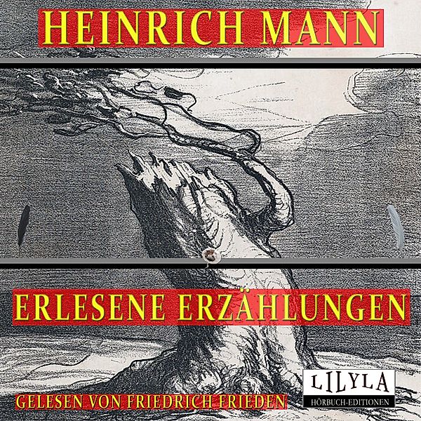 Erlesene Erzählungen, Heinrich Mann