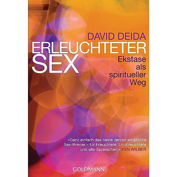 Erleuchteter Sex, David Deida
