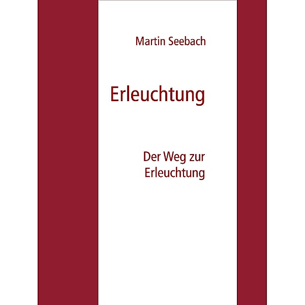Erleuchtung, Martin Seebach