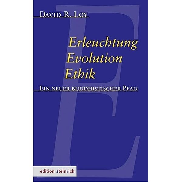 Erleuchtung, Evolution, Ethik, David Robert Loy