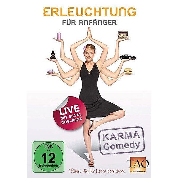 Erleuchtung für Anfänger - Karma-Comedy, Silvia Doberenz