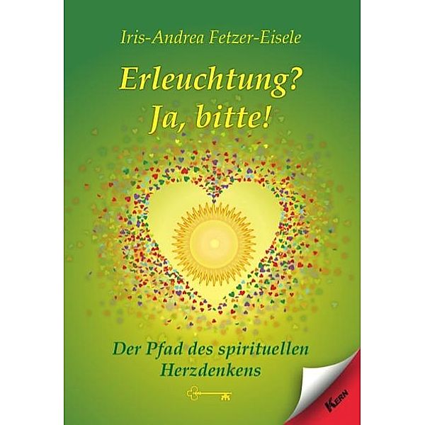 Erleuchtung? Ja, bitte!, Iris-Andrea Fetzer-Eisele