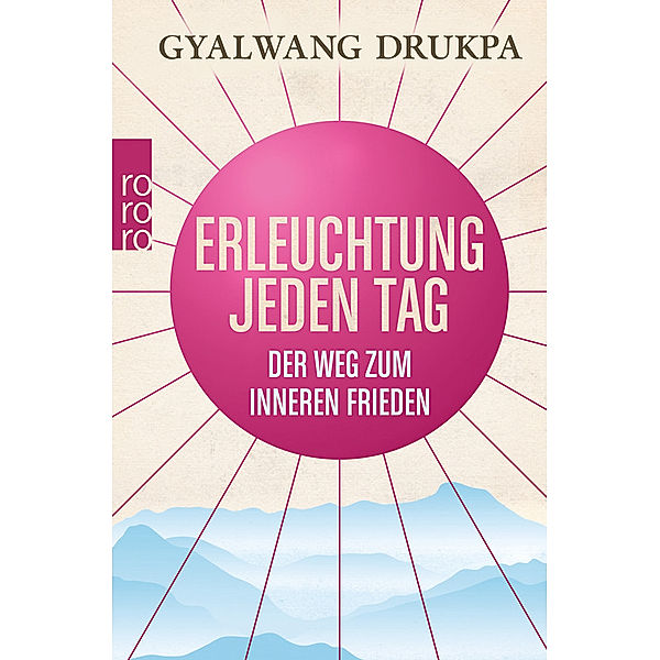 Erleuchtung jeden Tag, Drukpa Gyalwang