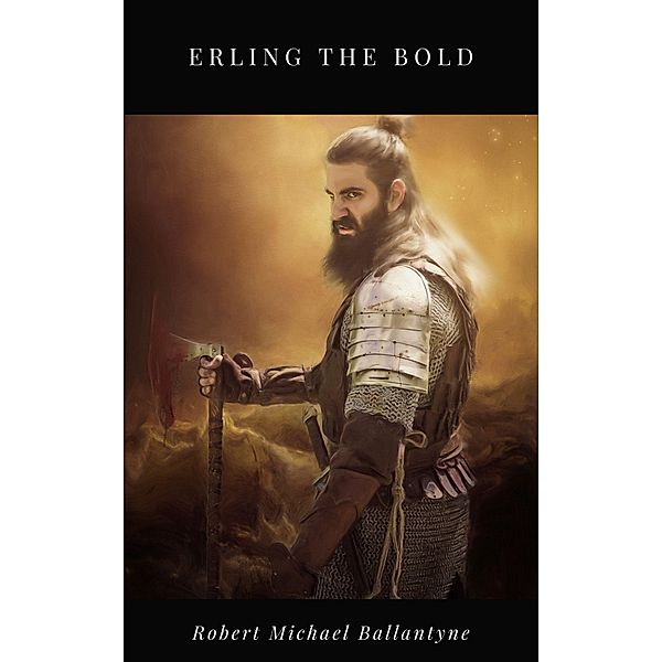 Erling the Bold, Robert Michael Ballantyne