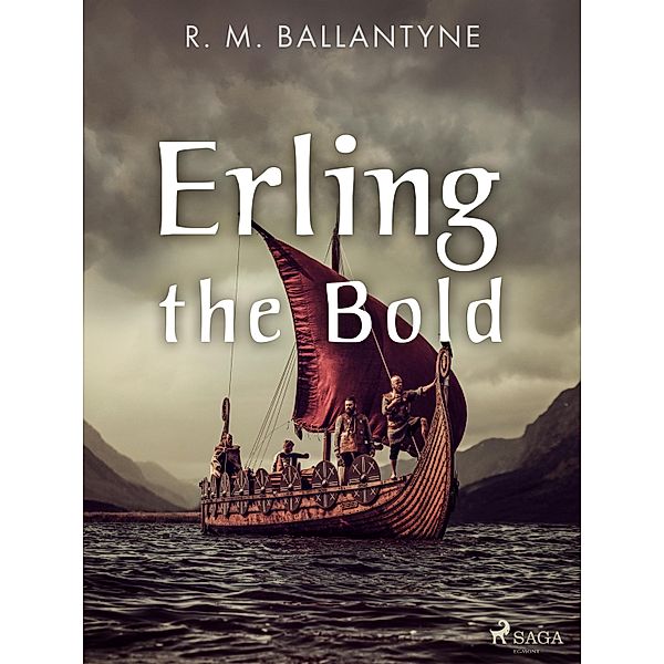 Erling the Bold, R. M. Ballantyne