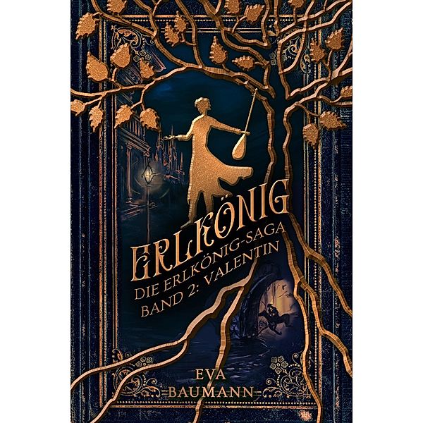 Erlkönig / Die Erlkönig-Saga Bd.2, Eva Baumann
