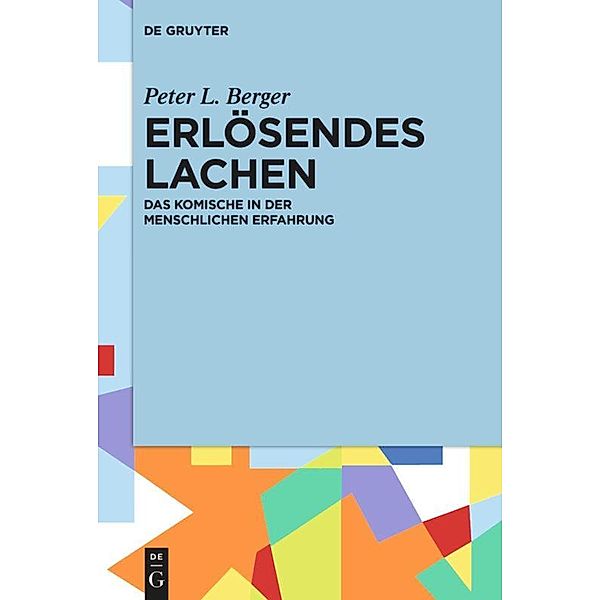 Erlösendes Lachen, Peter L. Berger