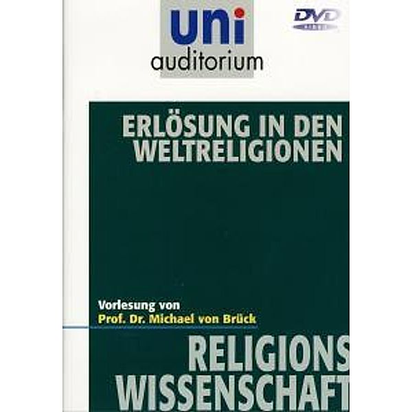 Erlösung in den Weltreligionen, Michael Prof.dr. Von Brück