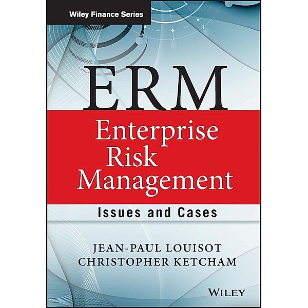ERM - Enterprise Risk Management, Jean-Paul Louisot, Christopher H. Ketcham
