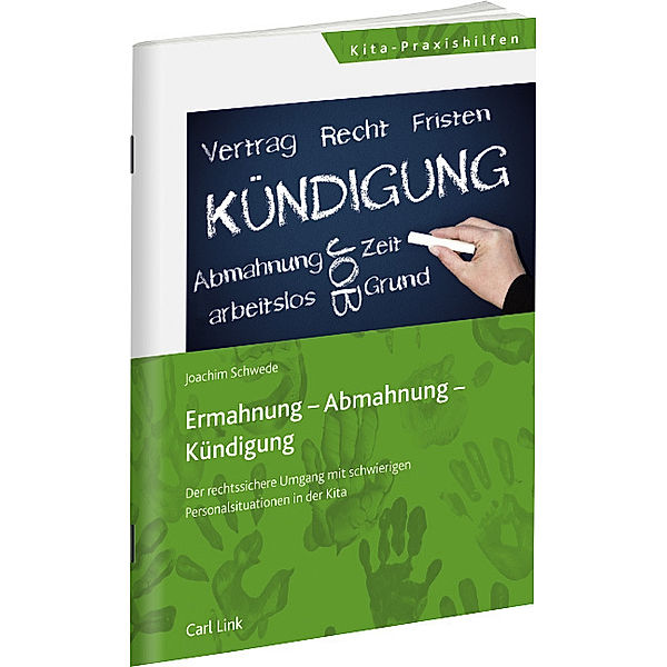 Ermahnung - Abmahnung - Kündigung, Joachim Schwede