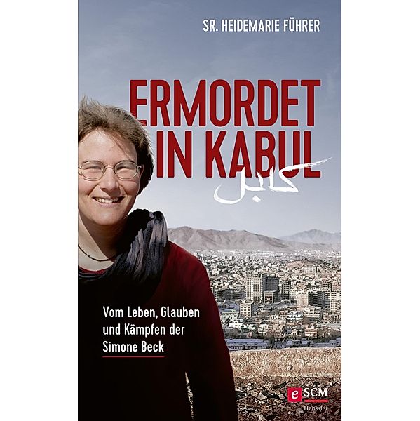 Ermordet in Kabul, Heidemarie Führer