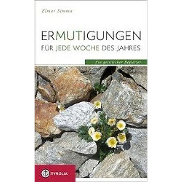 Ermutigungen für jede Woche des Jahres, Elmar Simma