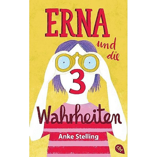 Erna und die drei Wahrheiten, Anke Stelling