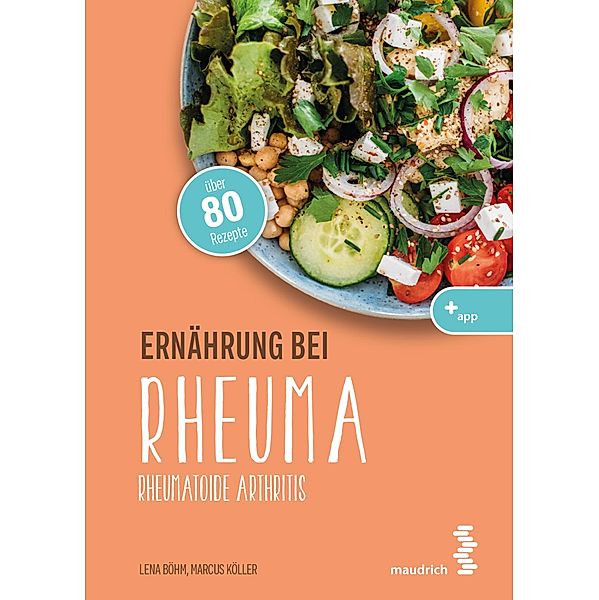 Ernährung bei Rheuma, Lena Böhm, Marcus Köller