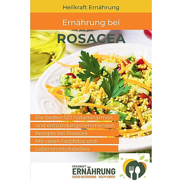 Ernährung bei Rosacea, Sigrid Nesterenko, Ralph Kurth