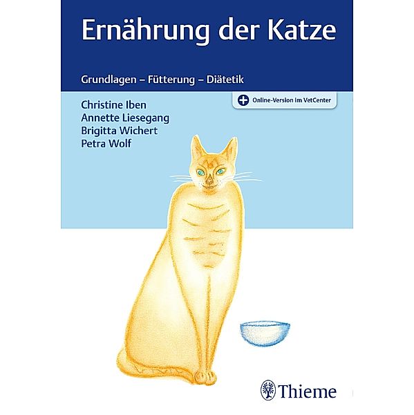 Ernährung der Katze, Christine Iben, Annette Liesegang, Brigitta Wichert, Petra Wolf